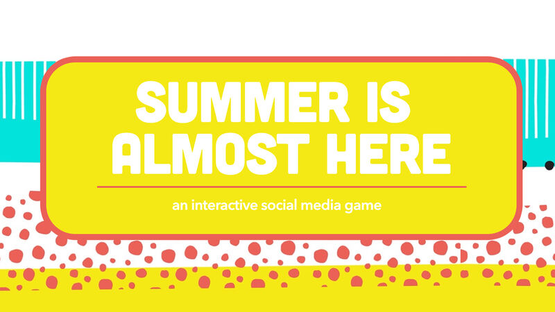Summer's Almost Here: An Instagram Story-based Game